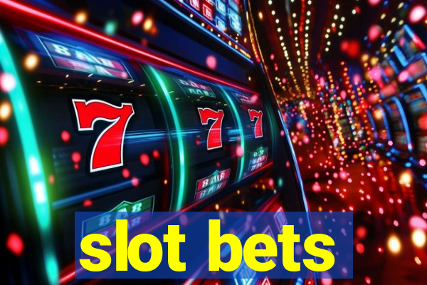 slot bets