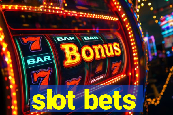 slot bets