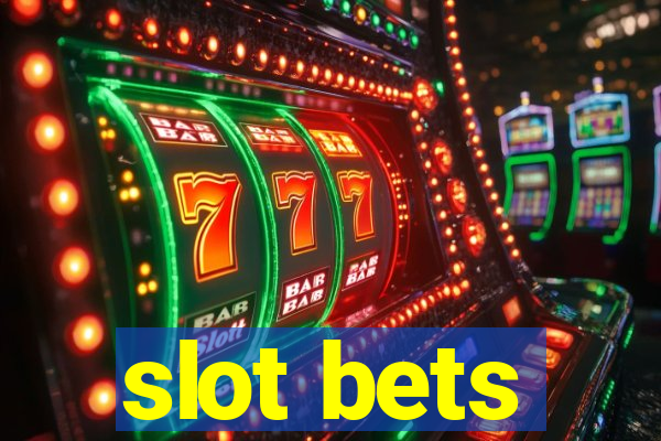 slot bets