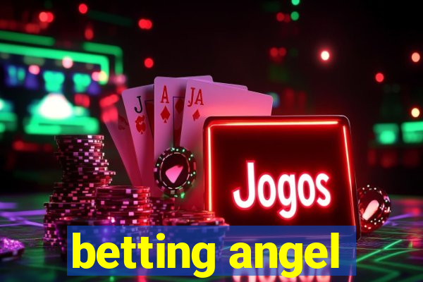 betting angel