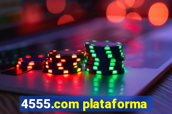 4555.com plataforma