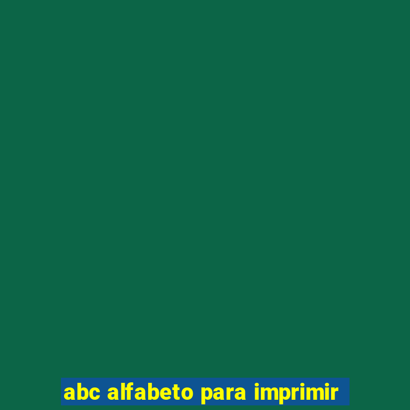 abc alfabeto para imprimir