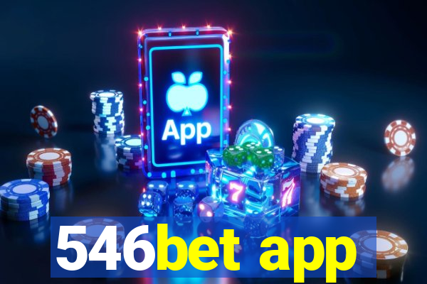 546bet app