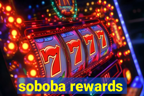 soboba rewards