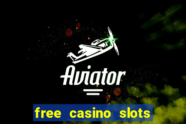 free casino slots games for fun