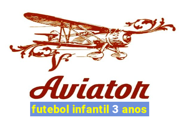 futebol infantil 3 anos