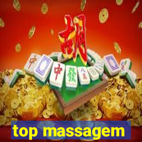 top massagem