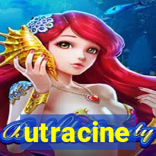 utracine