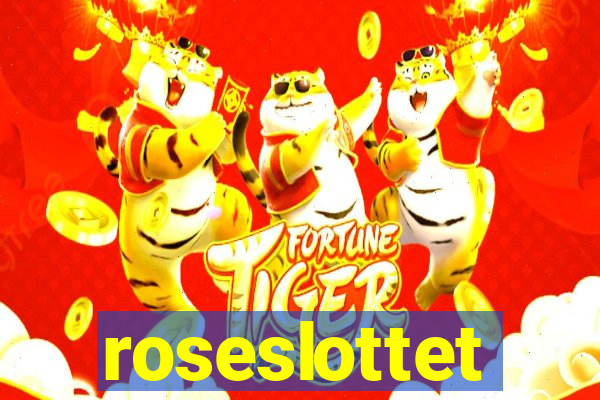 roseslottet