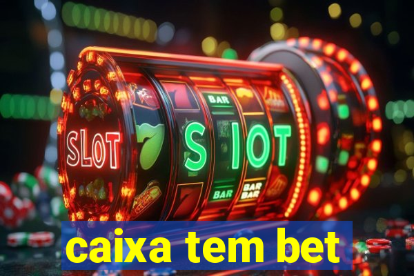 caixa tem bet