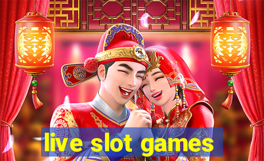 live slot games