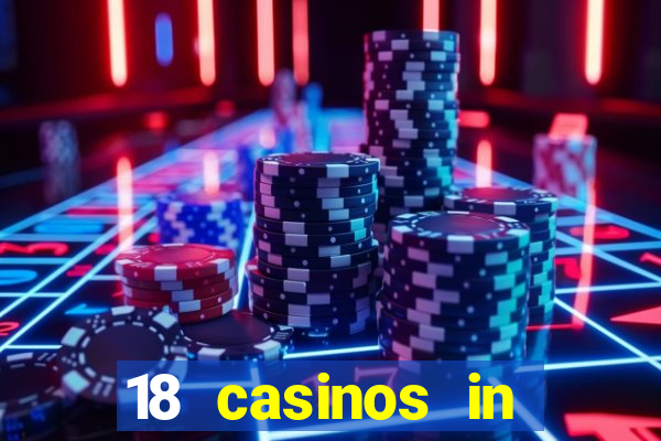 18 casinos in southern california