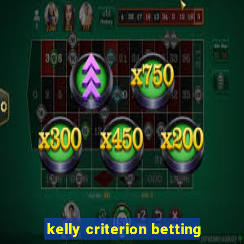 kelly criterion betting