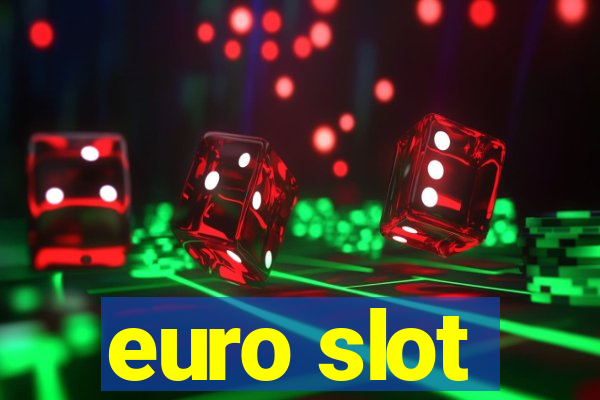 euro slot