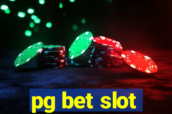 pg bet slot