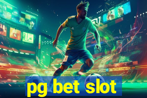 pg bet slot