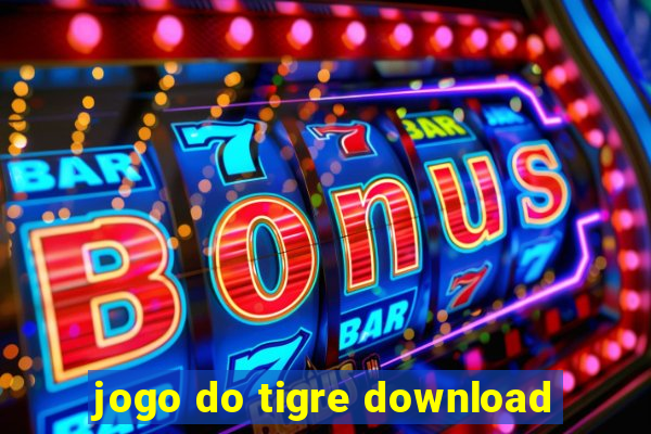 jogo do tigre download