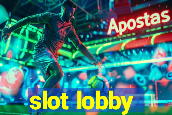 slot lobby