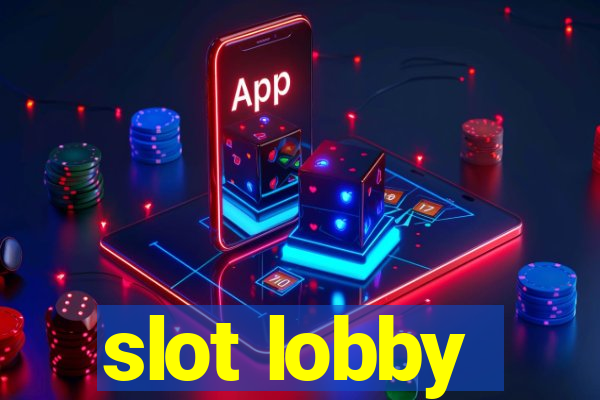 slot lobby