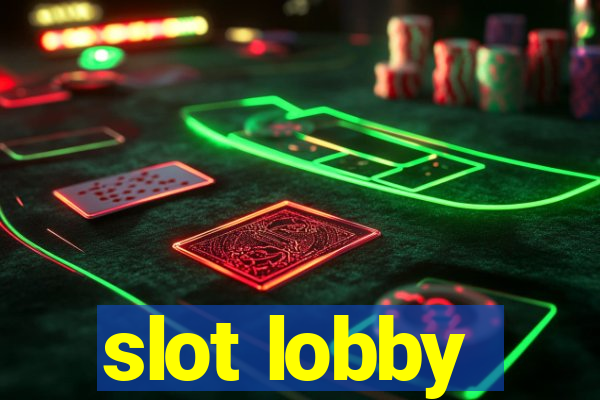 slot lobby