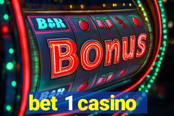 bet 1 casino