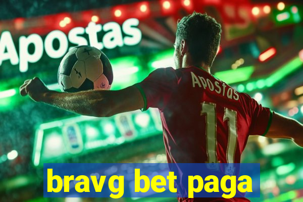 bravg bet paga