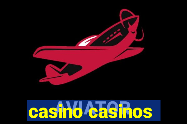 casino casinos