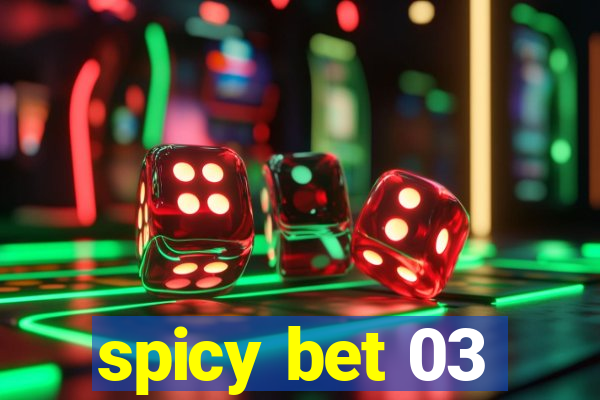 spicy bet 03