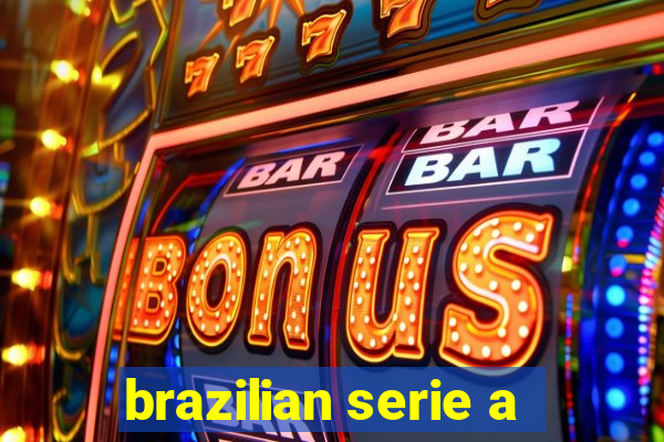 brazilian serie a