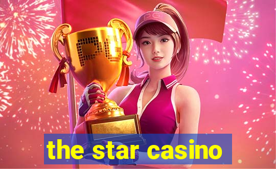 the star casino