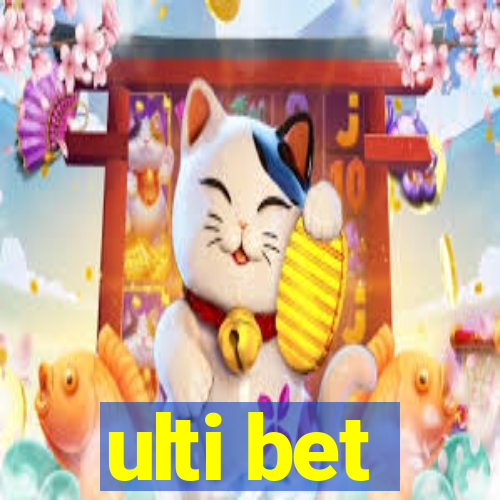 ulti bet