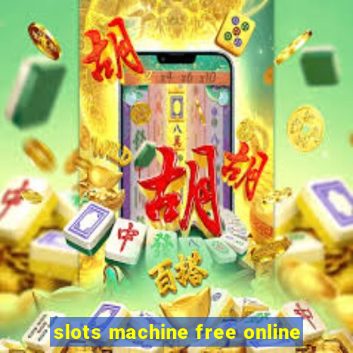 slots machine free online