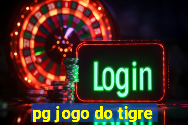 pg jogo do tigre