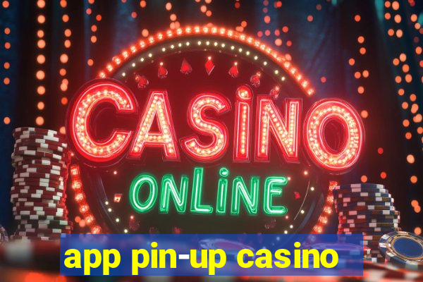 app pin-up casino