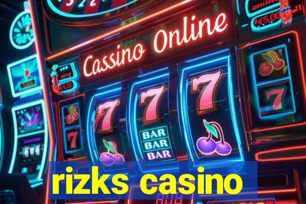 rizks casino