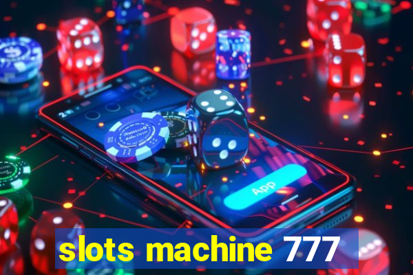 slots machine 777