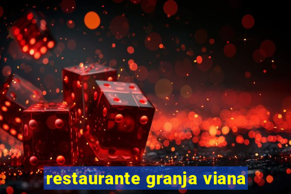 restaurante granja viana