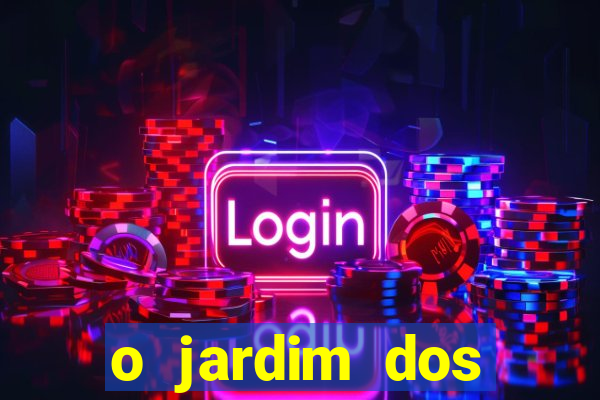 o jardim dos esquecidos a origem