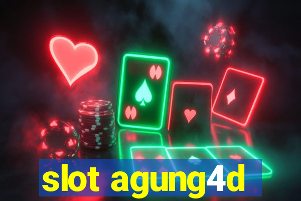 slot agung4d