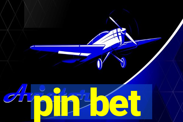 pin bet