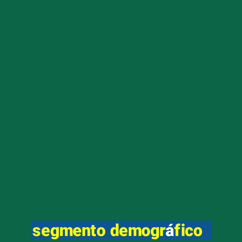 segmento demográfico