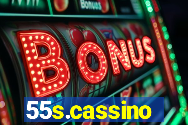 55s.cassino