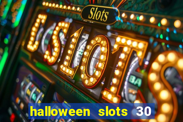 halloween slots 30 linhas online