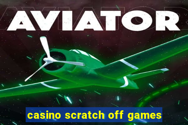 casino scratch off games