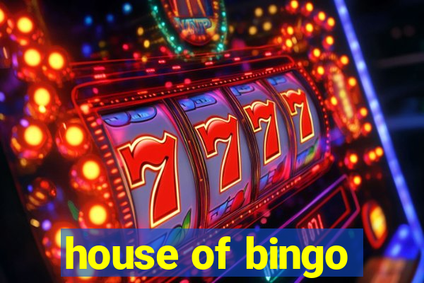 house of bingo