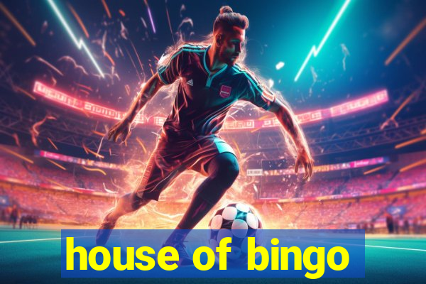 house of bingo