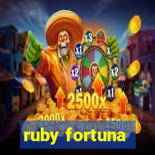 ruby fortuna