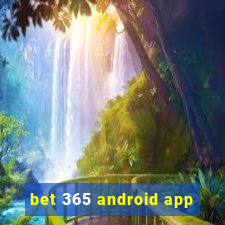 bet 365 android app