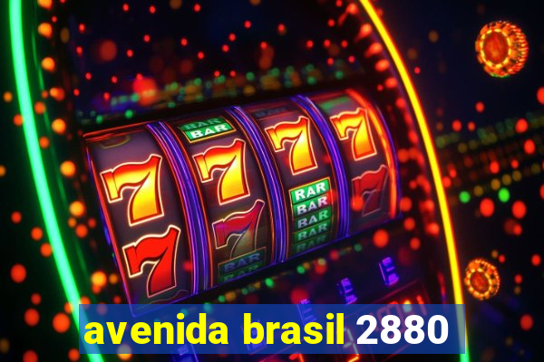 avenida brasil 2880