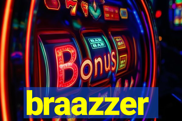 braazzer